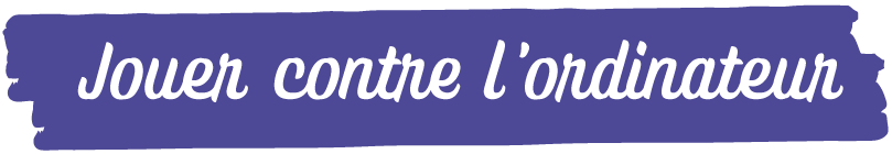 Bouton jouer contre l'ordinateur